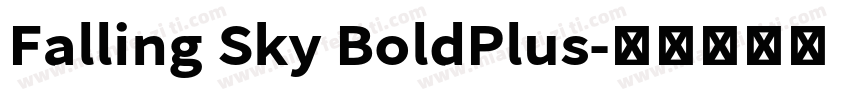 Falling Sky BoldPlus字体转换